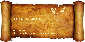 Mihala Antal névjegykártya